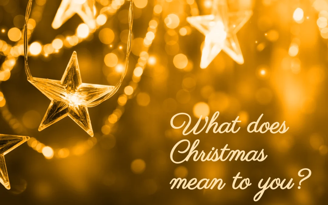 What Does Christmas Mean to You?